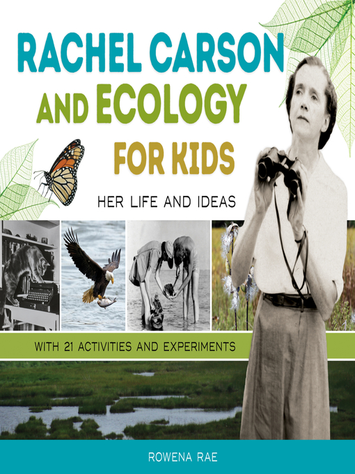 Title details for Rachel Carson and Ecology for Kids by Rowena Rae - Available